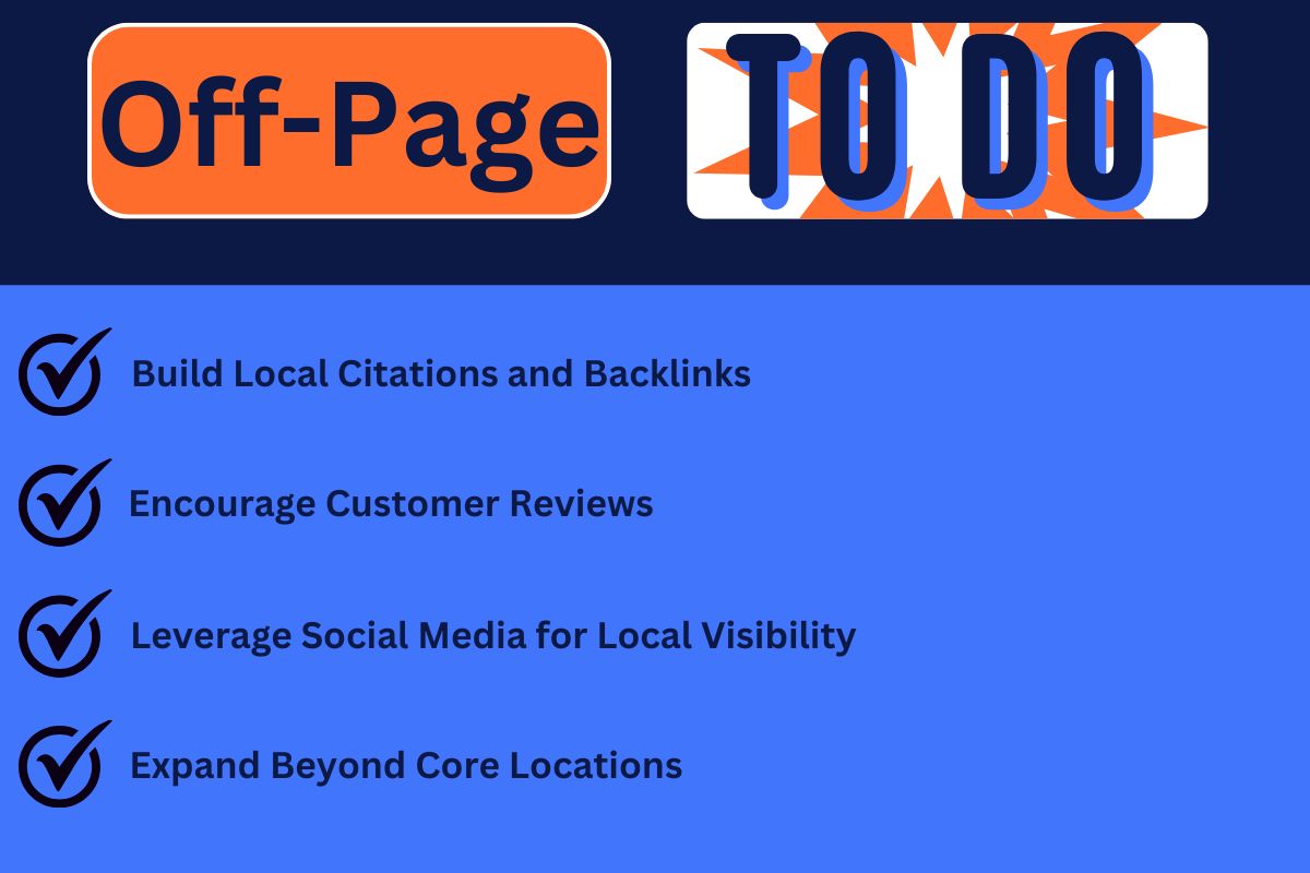 Checklist graphic for off-page SEO tasks, including building local citations and backlinks, encouraging customer reviews, leveraging social media for local visibility, and expanding beyond core locations.