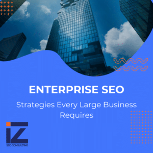 A picture of a skyscraper with the title Enterprise SEO underneath it.