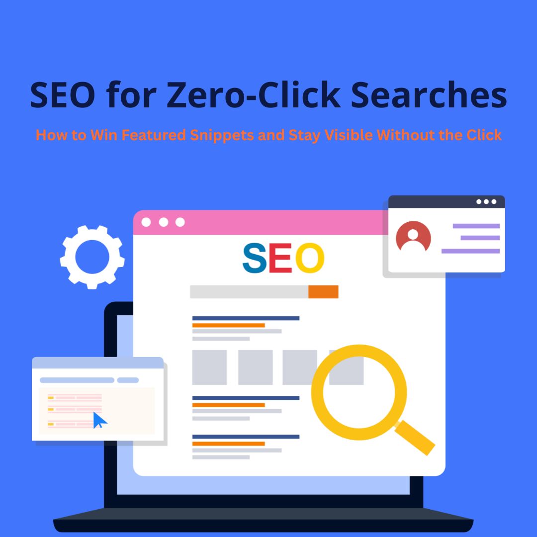 Illustration of a laptop screen with SEO search results and featured snippet elements, highlighting strategies for zero-click searches and staying visible without user clicks.