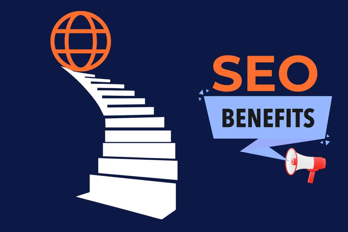 Graphic showing SEO benefits with a staircase leading to a globe and a megaphone illustration